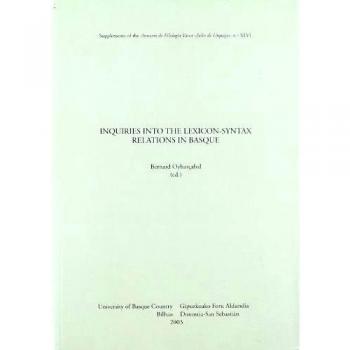 Inquiries into the lexicon-syntax relations in Basque