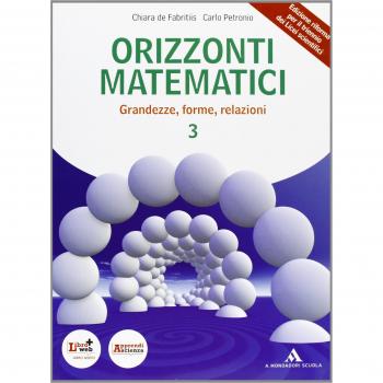 Orizzonti matematici. Per i Licei e gli Ist. magistrali. Con DVD. Con espansione online