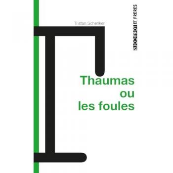 Thaumas ou les foules