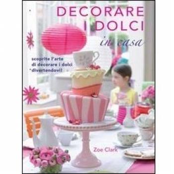 Decorare i dolci in casa