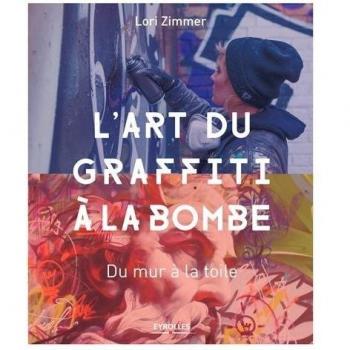 L'art du graffiti à la bombe