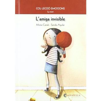 L'amiga invisible: Emocions 1 (la mort) (Tapa dura).