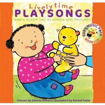 Lively Time Playsongs: Baby's Active Day in Songs and Pictures