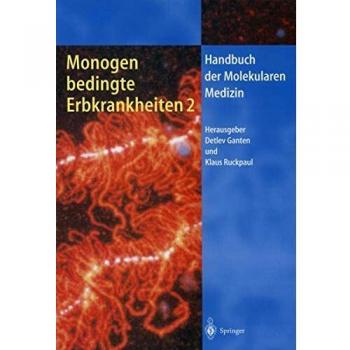 Monogen bedingte Erbkrankheiten 2