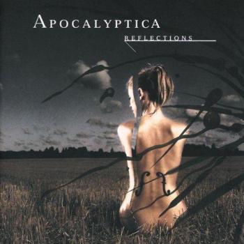 Reflections – Apocalyptica Edition 2