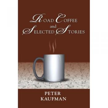 Road Coffee and Selected Stories