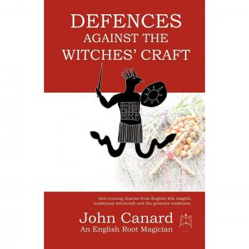 Defences Against the Witches' Craft: Anti-cursing Charms from English Folk