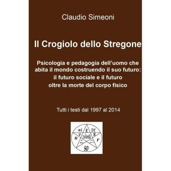 Il crogiolo dello stregone