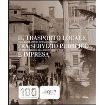 Il trasporto locale tra servizio pubblico e impresa