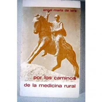 Por los caminos de la medicina rural
