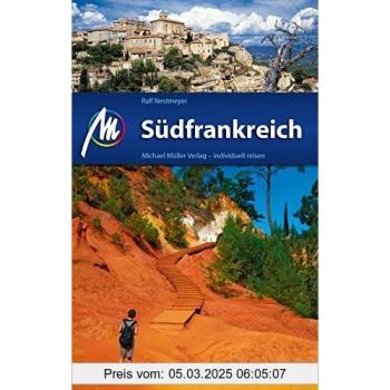 Südfrankreich: Reiseführer mit vielen praktischen Tipps.