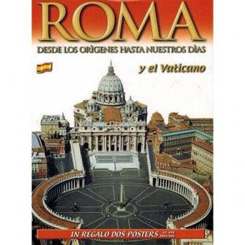 ROMA DESDE LOS ORÍGENES HASTA NUESTROS DÍAS Y EL VATICANO