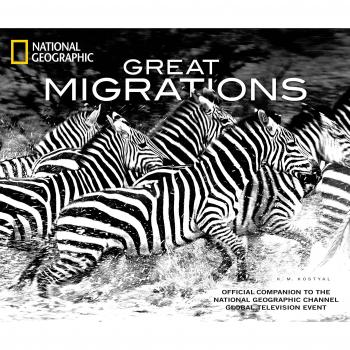 Great Migrations: Epic Animal Journeys