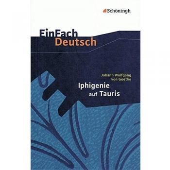Iphigenie auf Tauris. Mit Materialien