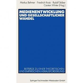 Medienentwicklung und gesellschaftlicher Wandel