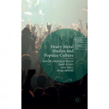 Heavy Metal Studies and Popular Culture
