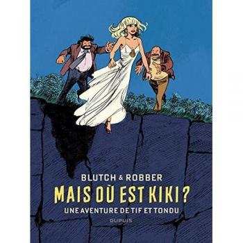 Tif et Tondu de Blutch et Robber
