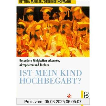 Ist mein Kind hochbegabt? | Bettina Ma¨hler