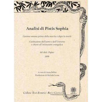 Analisi di Pistis Sophia. L'anima umana prima della nascita e dop...