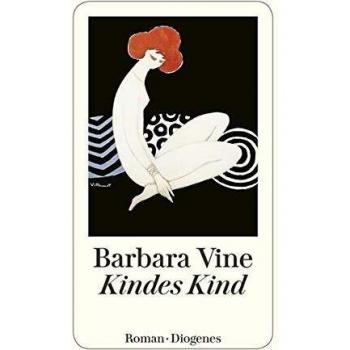 Barbara Vine Kindes Kind (Detebe)