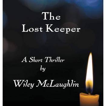 The Lost Keeper: A Short Thriller