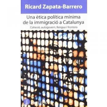 Una etica politica minima de la inmigracio a catal (Tapa blanda).
