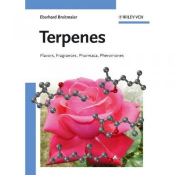 Terpenes: Flavors, Fragrances, Pharmaca, Pheromones
