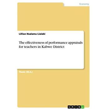 The effectiveness of performance appraisals for teachers in Kabwe District: Magisterarbeit