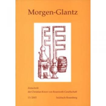 Morgen-Glantz. Zeitschrift der Christian Knorr von Rosenroth-Gesellschaft / Morgen-Glantz 13/2003
