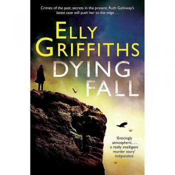 Dying Fall: A Ruth Galloway Investigation