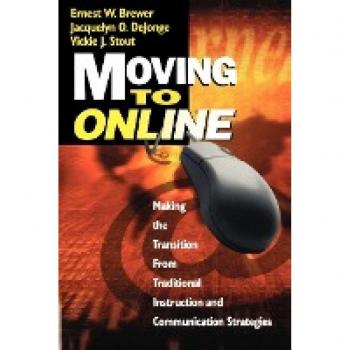 Brewer, Ernest W.: Moving to Online