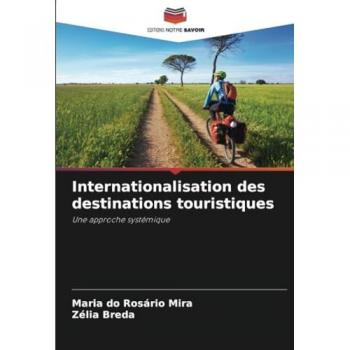 Mira, Maria Do Rosário: Internationalisation des destinations touristiques