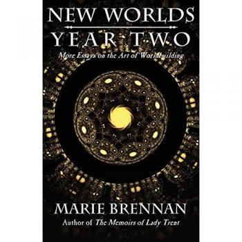 New Worlds, Year Two: More Essays on Worldbuilding