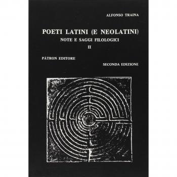 Poeti latini e neolatini. Note e saggi filologici: 2