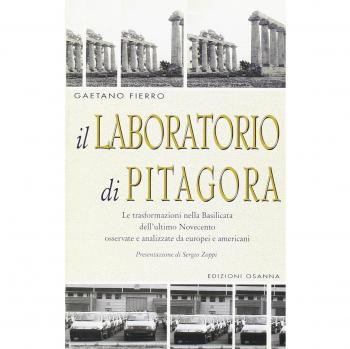Il laboratorio di Pitagora. Le trasformazioni nella Basilicata dell'ultimo Novecento osservate e analizzate da europei e americani