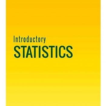 Introductory Statistics, by Barbara Illowsky