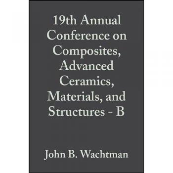 Vitalsource Technologies, Inc. 19th Annual Conference On Composites, Advanced Ceramics, Materials, And