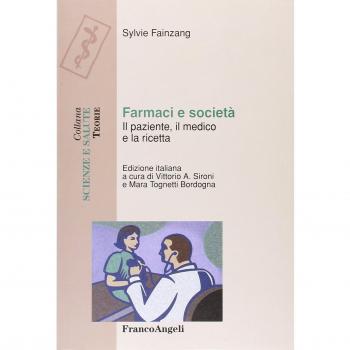 Farmaci e società. Il paziente, il medico e la ricetta