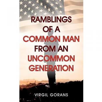 Ramblings of a Common Man from an Uncommon Generation