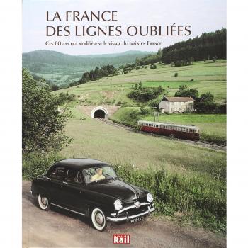 La France des lignes oubliées