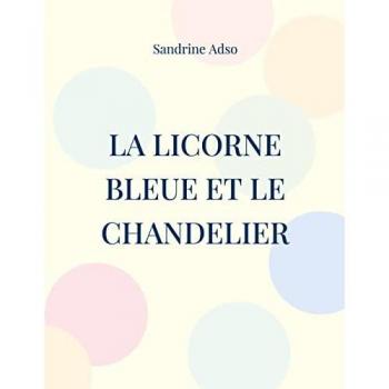 La Licorne Bleue et le Chandelier