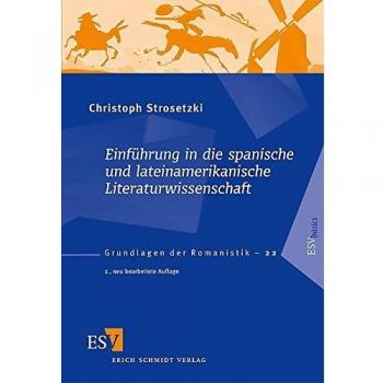 Strosetzki, Prof. Dr. Christoph Einführung In Die Spanische Und Lateinamerikanische Literaturwissenschaft