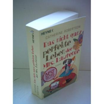 Das nicht ganz perfekte Leben der Mrs. Lawrence | Catherine Robertson