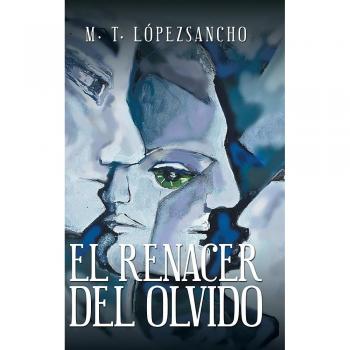 El renacer del olvido