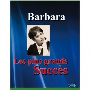 Barbara
Les plus grands succÃ¨s