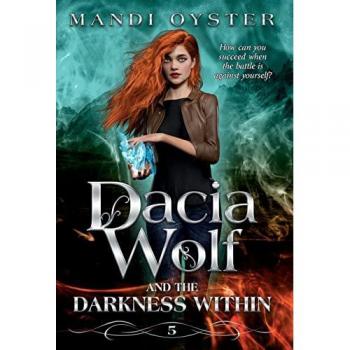 Dacia Wolf & the Darkness Within