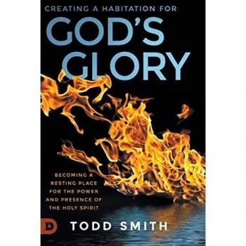Smith, Todd: Creating a Habitation for God's Glory