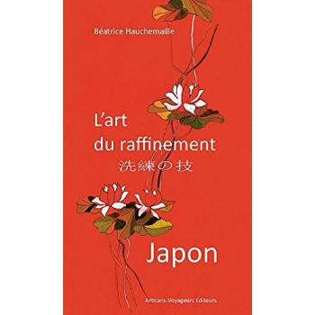 Japon, l'art du raffinement