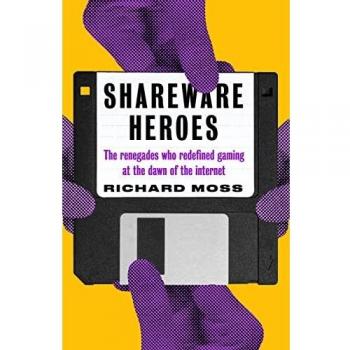 Shareware Heroes: The renegades who redefined gaming at the dawn of the internet