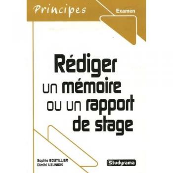 Rédiger un mémoire ou un rapport de stage : Licence et master professionnel et recherche